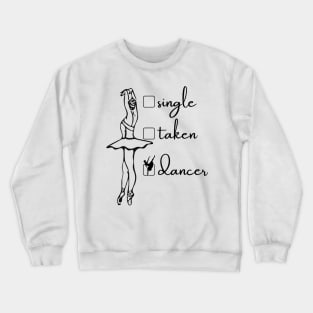 Funny Valentines design for dancers Crewneck Sweatshirt